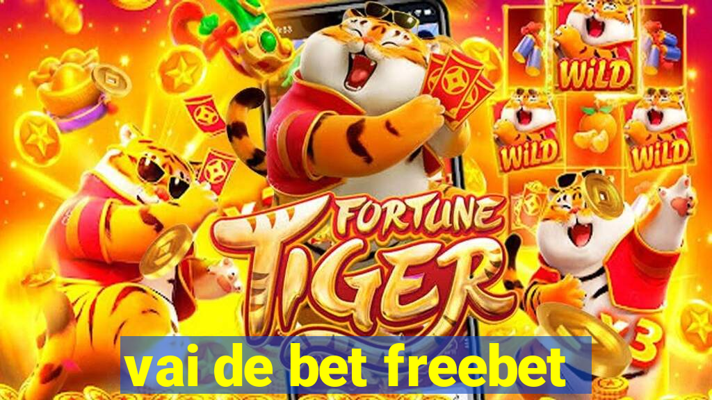 vai de bet freebet