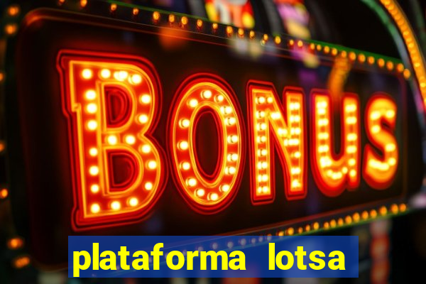 plataforma lotsa slots 777 paga mesmo