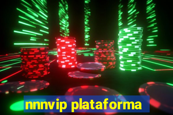 nnnvip plataforma