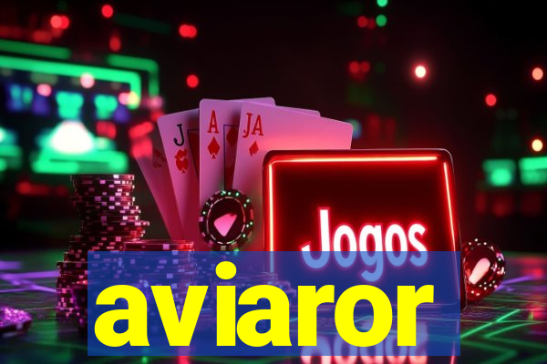 aviaror