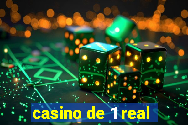 casino de 1 real