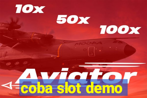 coba slot demo