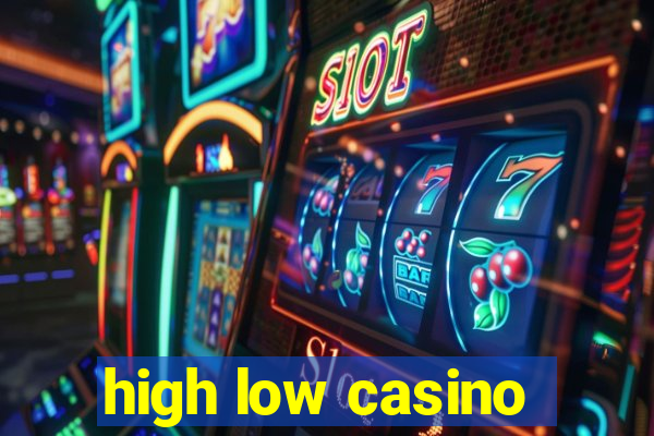 high low casino