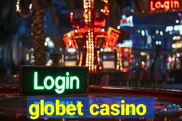 globet casino