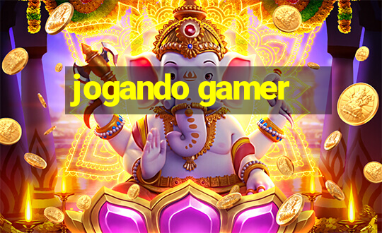 jogando gamer