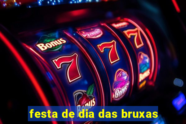 festa de dia das bruxas