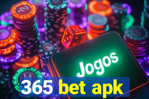 365 bet apk