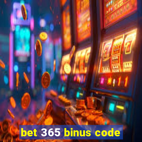 bet 365 binus code