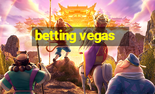 betting vegas