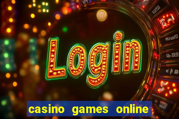 casino games online real money