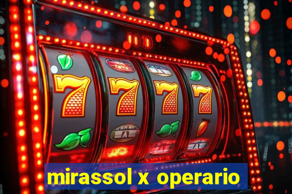 mirassol x operario