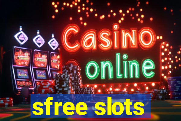 sfree slots