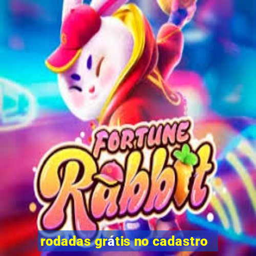 rodadas grátis no cadastro