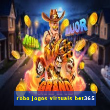 robo jogos virtuais bet365