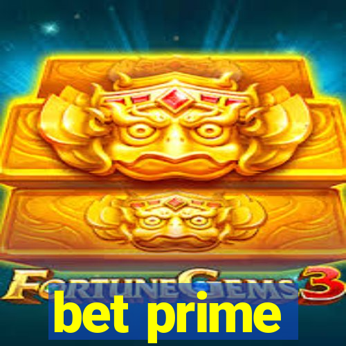 bet prime