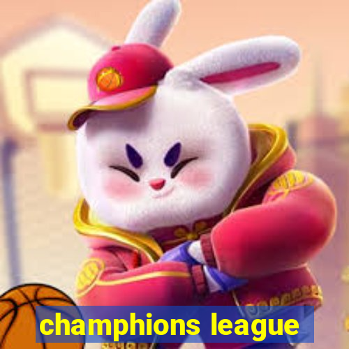 champhions league