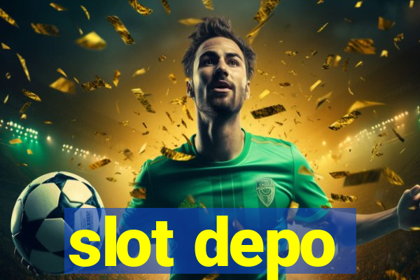 slot depo