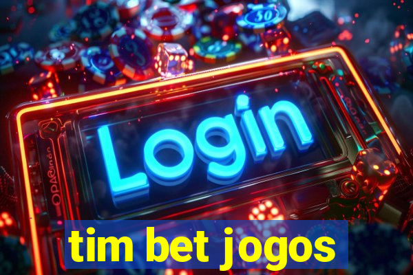 tim bet jogos