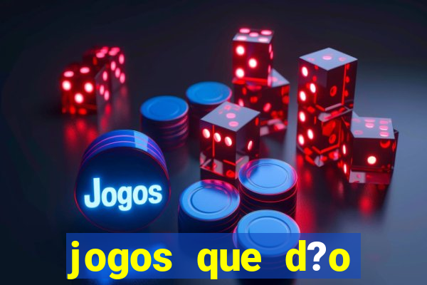 jogos que d?o dinheiro pix