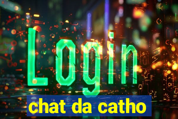 chat da catho