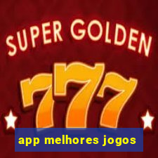 app melhores jogos