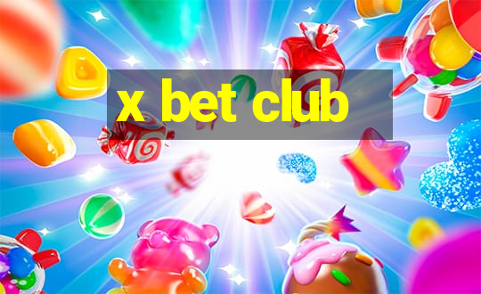 x bet club