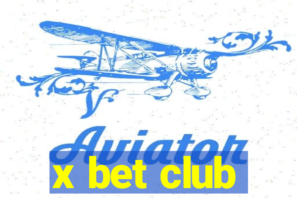 x bet club