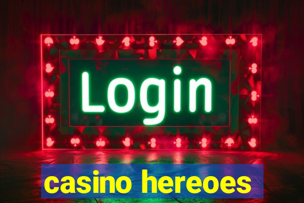 casino hereoes