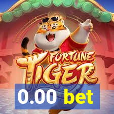 0.00 bet