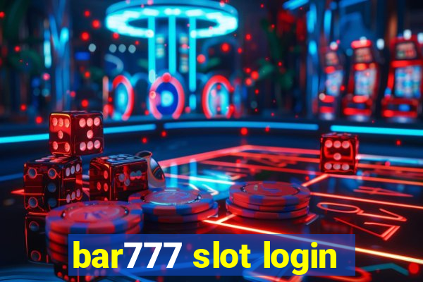 bar777 slot login