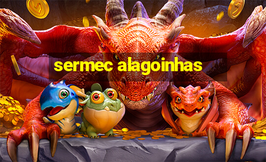 sermec alagoinhas