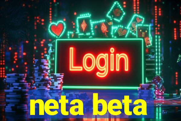 neta beta