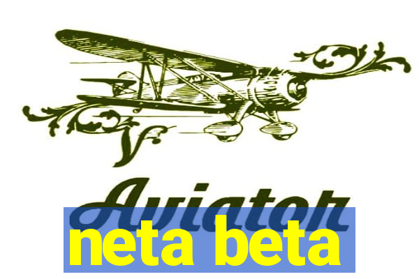 neta beta