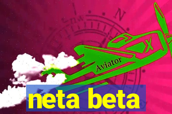 neta beta