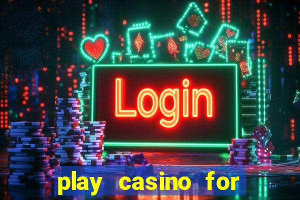 play casino for real money no deposit