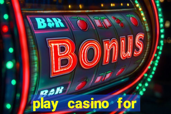 play casino for real money no deposit