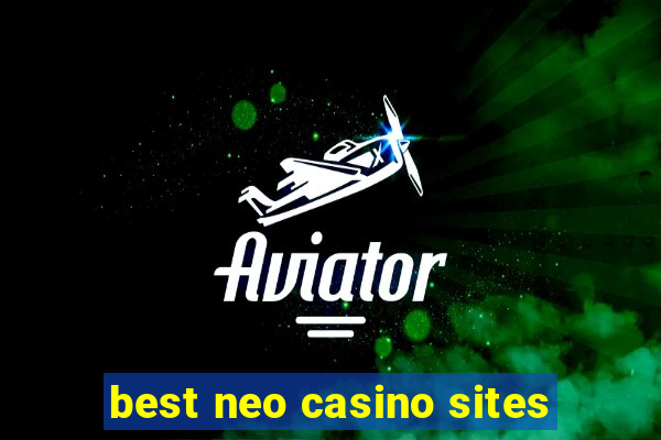 best neo casino sites