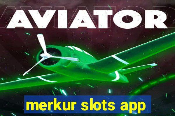 merkur slots app