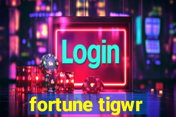 fortune tigwr