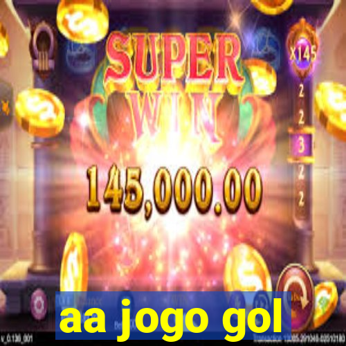 aa jogo gol