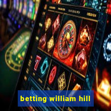 betting william hill