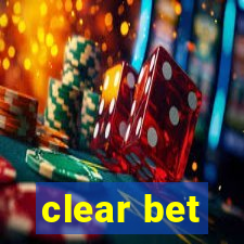 clear bet