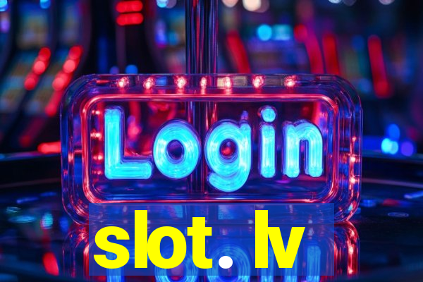 slot. lv