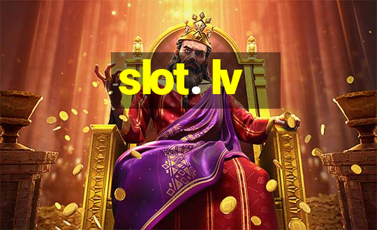 slot. lv