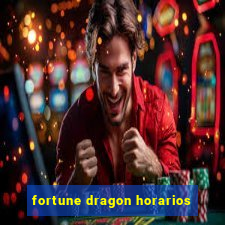 fortune dragon horarios