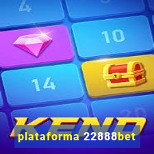 plataforma 22888bet