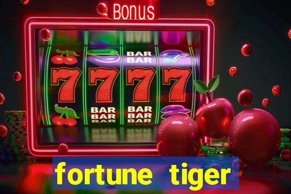 fortune tiger quanto vale cada figura