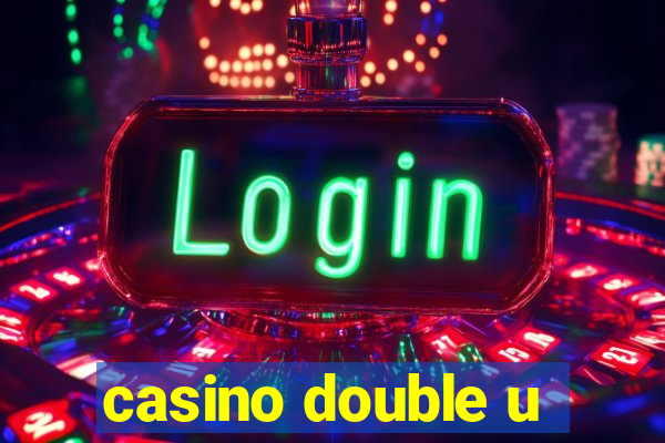 casino double u