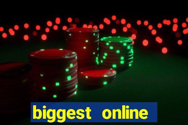 biggest online casinos in the world