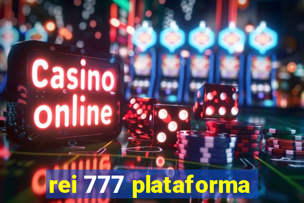 rei 777 plataforma